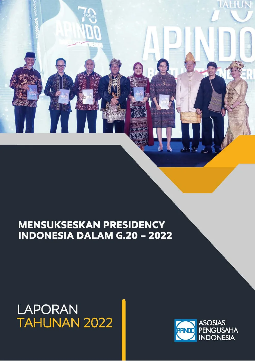 LAPORAN TAHUNAN APINDO Provinsi Sumatera Selatan 2022